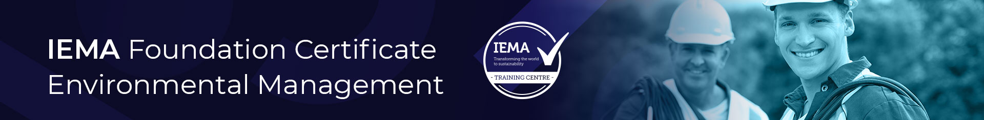 IEMA Foundation Certificate in Environmental Management Course ...