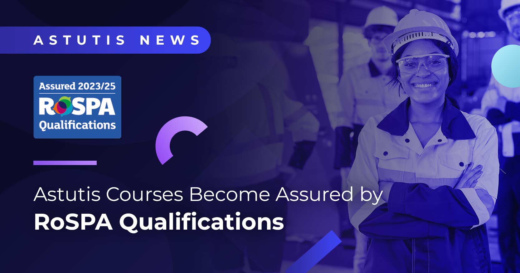 Several Astutis Courses Achieve Assured by RoSPA Qualifications Image